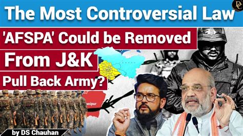 The Most Controversial Law Afspa Could Be Removed From Jandk Afspa Jandk Upsc Deep Concept