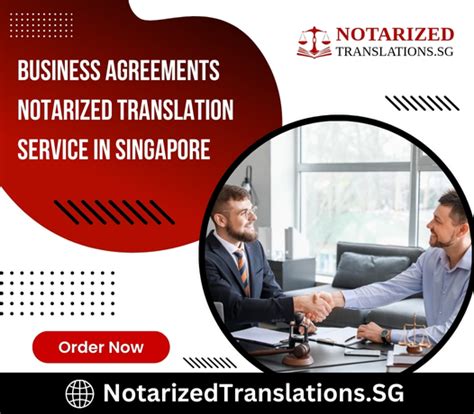 Business Agreement Notarized Translation Service Singapore