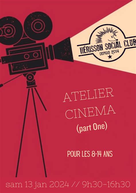 Atelier cinéma pour les jeunes Hérisson Social Club