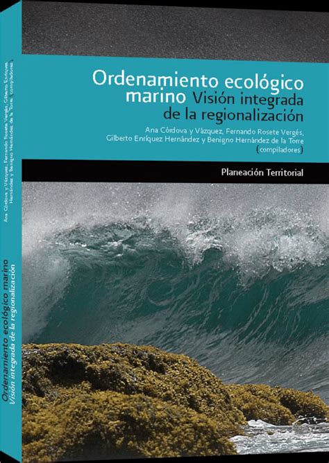 PDF Ordenamiento Ecológico Marino Visión integrada de la regionalización