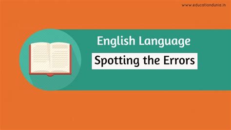 Spotting The Errors Of English How To Solve Spotting The Errors Rules