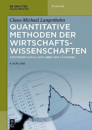 Quantitative Methoden Der Wirtschaftswissenschaften Verstehen Durch