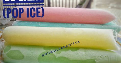 Resep Es Lilin Pop Ice Mudah Dan Enak Camilan Oleh Dhasilfa Cookpad