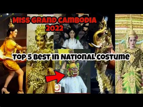 Miss Grand Cambodia Top Best In National Costume Youtube