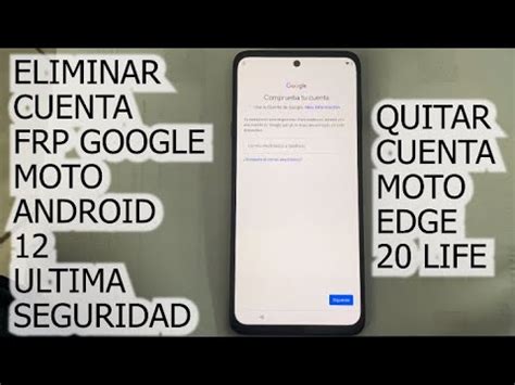 Eliminar Cuenta Frp Google Moto Edge Lite Android Cuenta