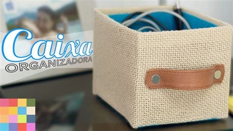 DIY Caixa Organizadora 7 YouTube