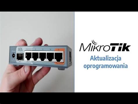 Mikrotik RouterOS Aktualizacja Oprogramowania W Routerze Mikrotik