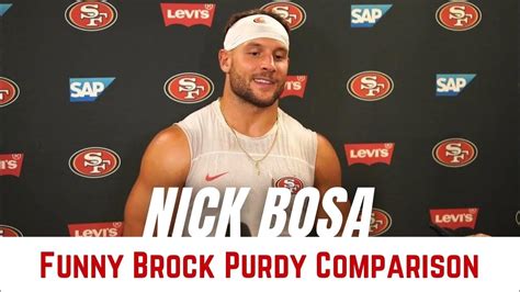 Nick Bosa Makes Interesting Brock Purdy Comparison 🤣 49ers Youtube