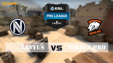 EnVyUs Vs Virtus Pro ESL Pro League Season 3 De Mirage YouTube