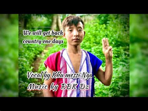 Karenni New Song We Will Get Back Country One Days By Khu Nga