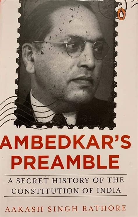 Ambedkar’s Preamble: A Secret History of the Constitution of India ...