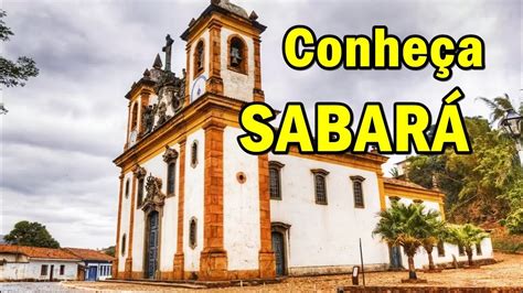 O Que Fazer Em Sabará - O que fazer em SABARÁ MG - 6 ATRAÇÕES IMPERDÍVEIS - YouTube