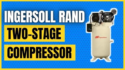 Ingersoll Rand 2340n5 V 5hp 80 Gal Two Stage Compressor Youtube