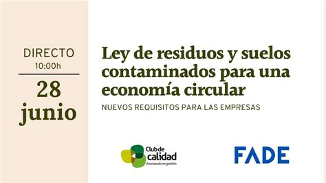 Ley De Residuos Y Suelos Contaminados Para Una Econom A Circular