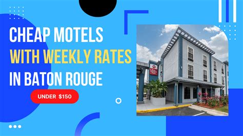 Top 10 Cheap Motels In Baton Rouge With Weekly Rates $150