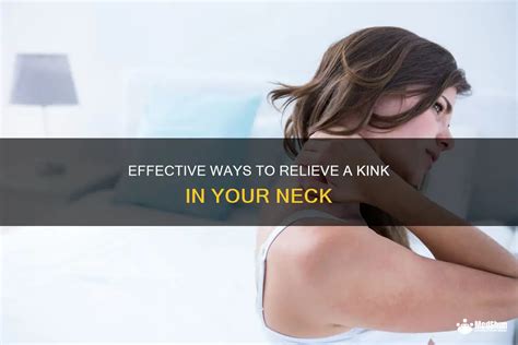 Effective Ways To Relieve A Kink In Your Neck Medshun