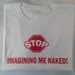 Stop Imagining Me Naked Funny T Shirt Womens Etsy
