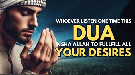 Listen This Dua And Dhikr What You Want Will Be Given To You