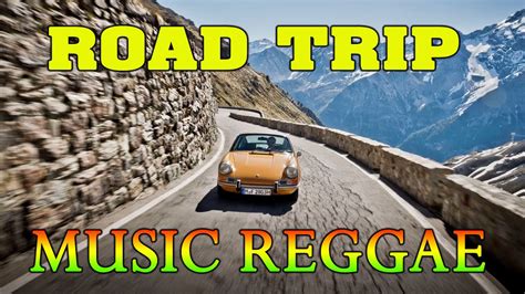 Best Relaxing Reggae Song Top 100 Reggae Road Trip Nonstop Songs