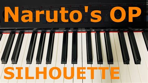 Piano Tutorial Naruto OP SILHOUETTE Kana Boon For Beginner Easy