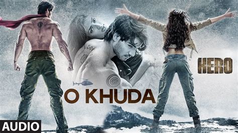 O Khuda Full AUDIO Song Hero Sooraj Pancholi Athiya Shetty T