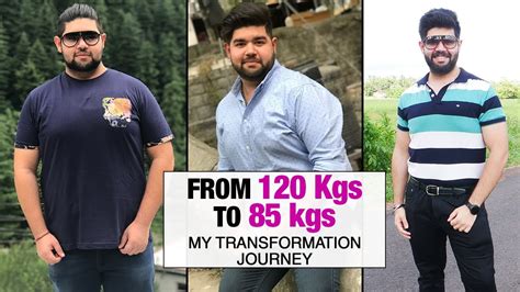 My Weight Loss Transformation How I Went From 120 Kgs To 85 Kgs Fat