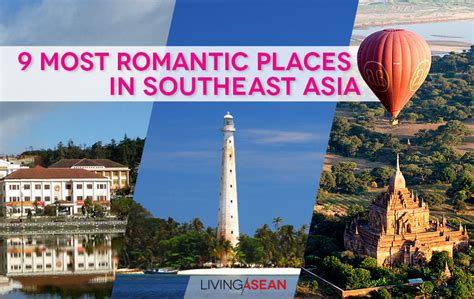 9 Most Romantic Places in Southeast Asia /// Living ASEAN