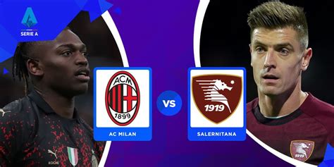 Live Streaming Serie A Ac Milan Vs Salernitana Di Vidio Hari Ini