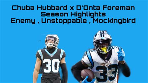 Chuba Hubbard X Donta Foreman Season Highlights Enemy Unstoppable