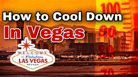 How To Stay COOL In VEGAS Lasvegaslife Nevada YouTube