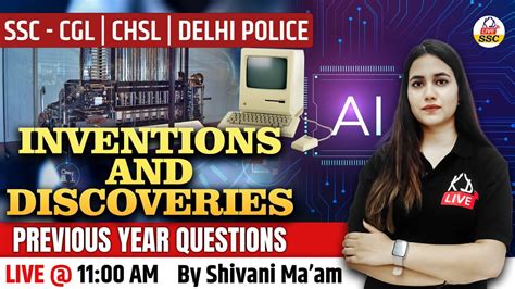 Inventions And Discoveries Pyq S For Ssc Cgl Chsl Delhi Police Exams