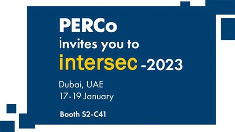 Perco Will Showcase At Intersec Security Middle East Magazine