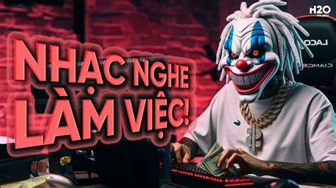 Nh C Nghe L M Vi C Nh C Tr Remix Hay Nh T O Mixtape House Lak Tiktok Hot Nh T Youtube