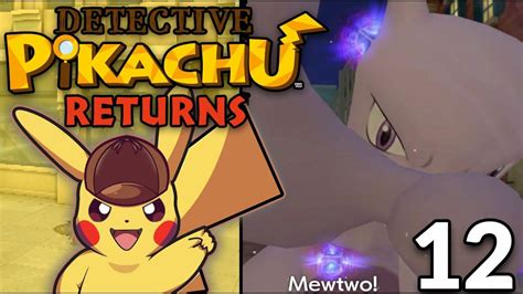 Detective Pikachu Returns Playthrough Part 12 WHAT IS GOING ON