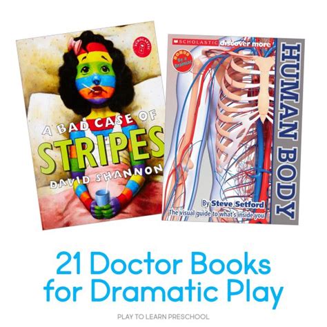 21 Best Preschool Doctor Books for Your Dramatic Play Center