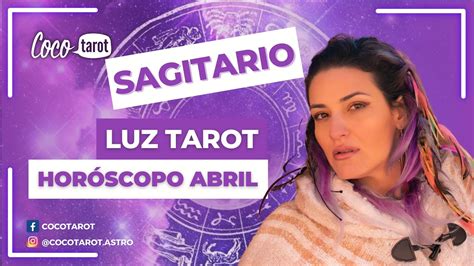 Horóscopo Mensual Abril 2023 Sagitario ♐️ Youtube