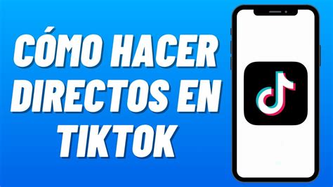 C Mo Hacer Directos En Tiktok Trasmitiendo Tu Pantalla Youtube