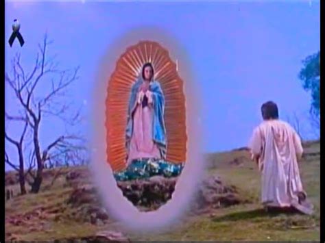 Primera Aparicion De La Virgen De Guadalupe Dayenu