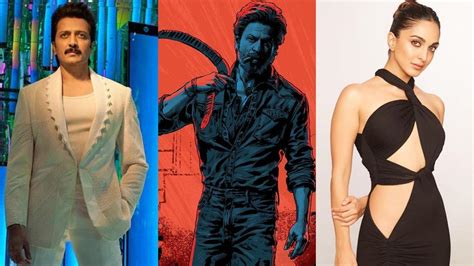 Jawan Riteish Deshmukh Kiara Advani To Mahesh Babu Celebs Heap