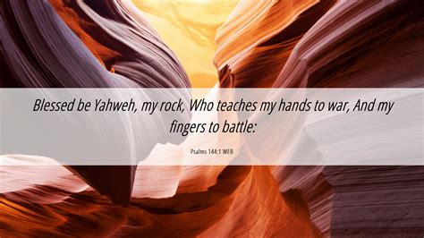 Psalms 1441 Web Desktop Wallpaper Blessed Be Yahweh My Rock Who