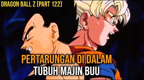 Dragon Ball Z Sub Indo Majin Buu Saga Pertarungan Di Dalam Tubuh