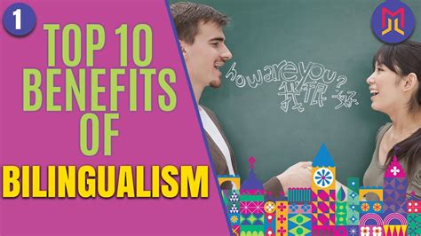 Top 10 Benefits Of Bilingualism Advantages Of Being Bilingual