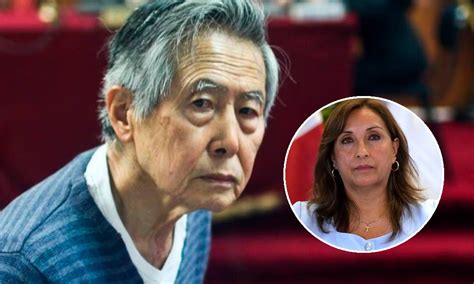 Alberto Fujimori Gobierno De Dina Boluarte Va A Continuar Hasta El 2026