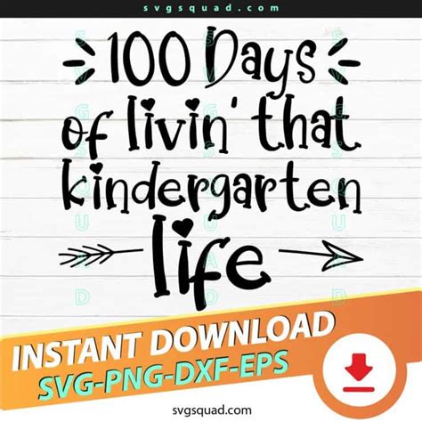 100 Days Of Livin That Kindergarten Life Svg Kindergarten Life