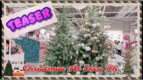 Vlogmas No 1 Teaser Christmas At Ikea Philippines Athomewithanalee