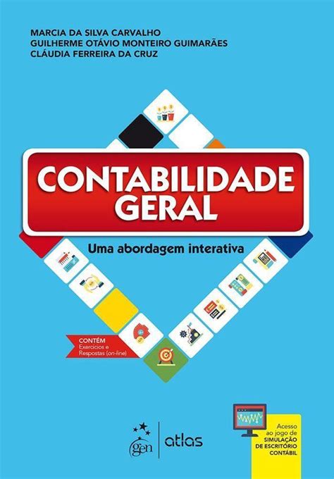 Contabilidade Geral Ebook Marcia Da Silva Carvalho 9788597021530