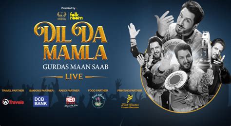 Dil Da Mamla Tickets Gurdas Maan Siri Fort Auditorium Tickets Delhi