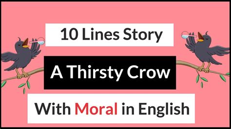 10 Lines Story On Thirsty Crow In English Moral Stories In English