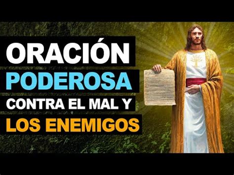 La Oración más Poderosa y Efectiva Contra el mal y los Enemigos