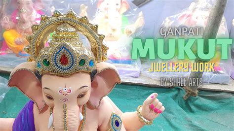 Ganpati MUKUT Diamond Work Tutorial Ganpati Jwellery Work 2022